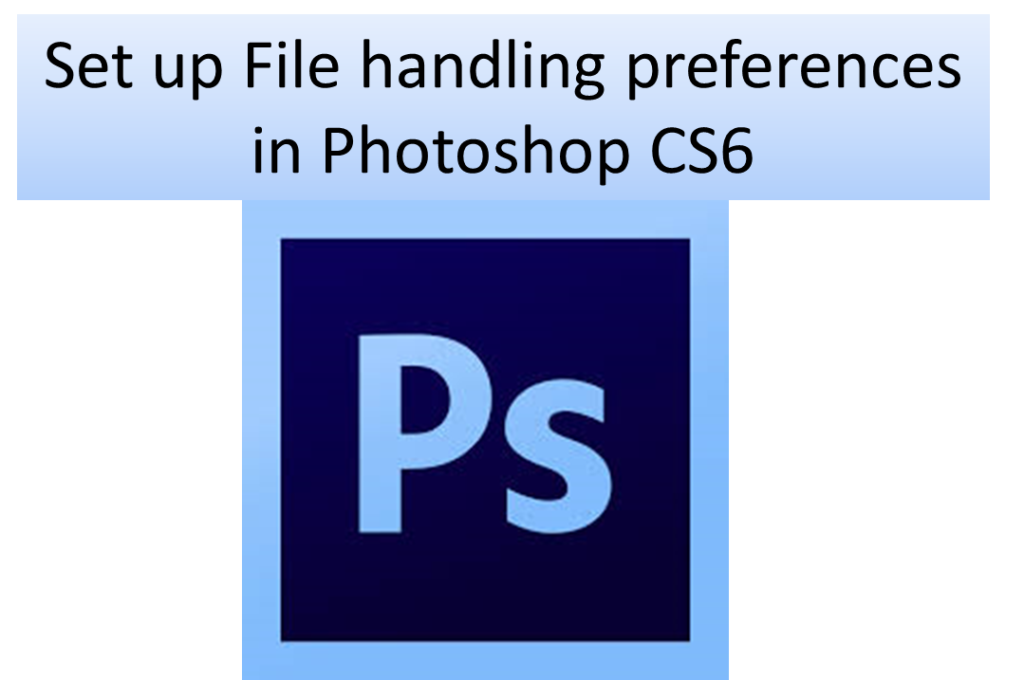 Egomanía Ropa Sin personal Adobe Photoshop CS6 - Cómo Configurar Preferencias de Manejo de Archivos? -  Tecnología en nuestra opinión
