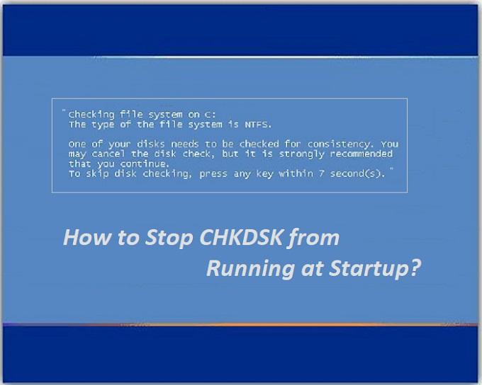 featured-how-to-stop-chkdsk-from-running-at-startup
