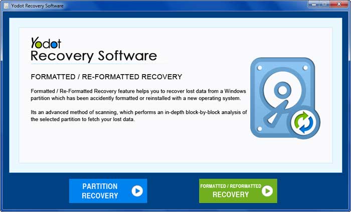 Click on Formatted/ Reformatted Recovery option