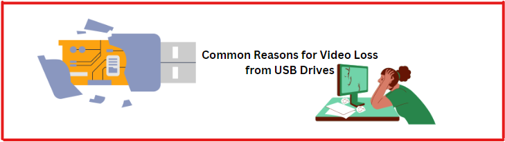 common-reasons-for-video-loss-from-usb-drives