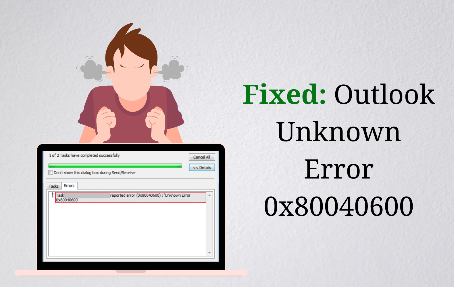 fix Outlook unknown error 0x80040600