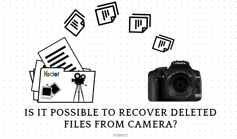 recover deleted files from camera